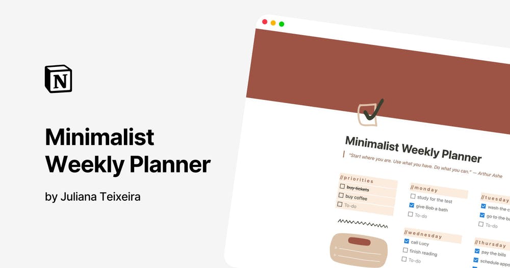 Minimalist Weekly Planner by Juliana Teixeira