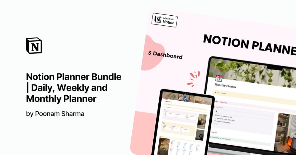 Notion Planner Bundle | Daily, Weekly and Monthly Planner by Poonam Sharma