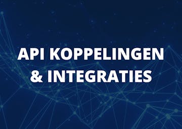 API koppelingen en integraties