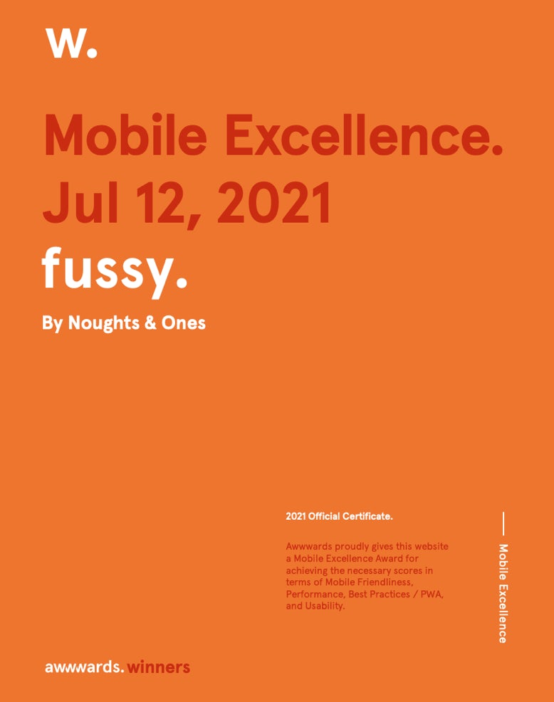 Awwwards Mobile Excellence award for fussy by Noughts & Ones 