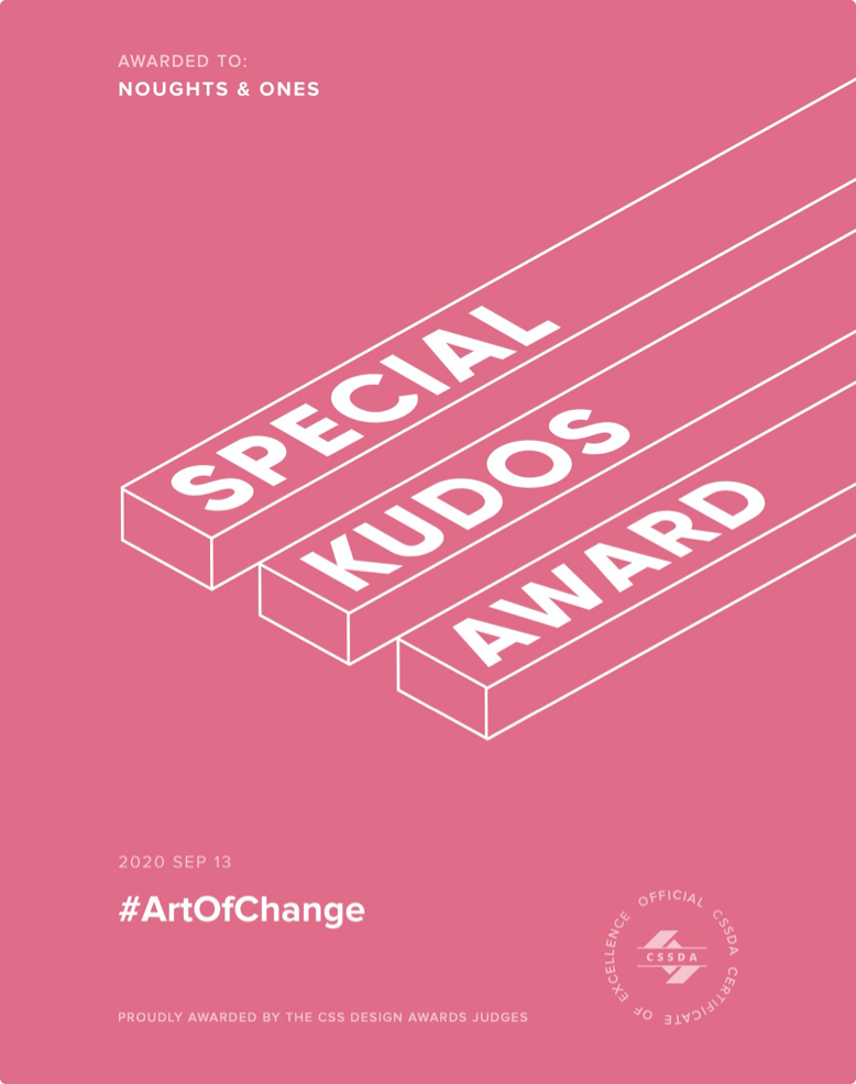 CSSDA Special Kudos Award for #ArtOfChange by Noughts & Ones
