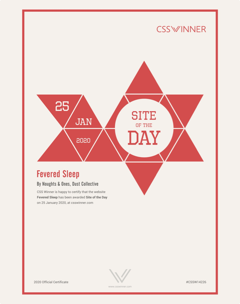 CSS Winner - Site of the Day Award for Fevered Sleep by Noughts & Ones