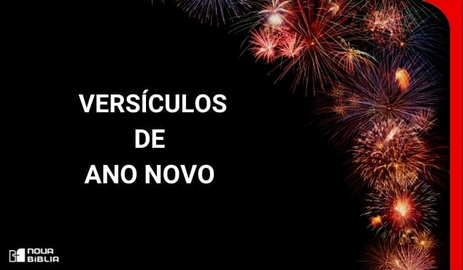 Versículos de Ano Novo - Bíblia Online Versículos de Ano Novo - Bíblia Online