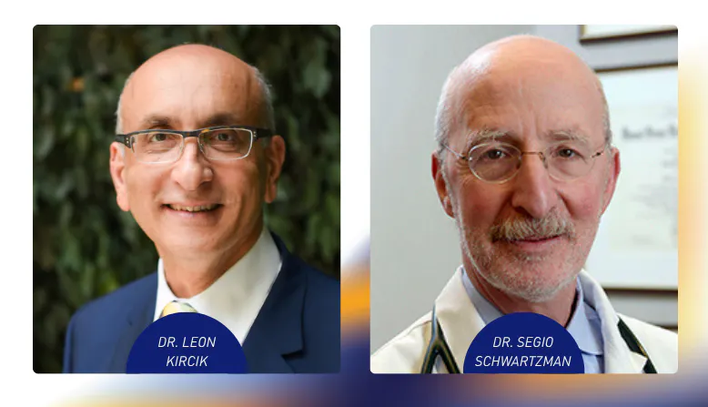 Honoring Leon Kircik, M.D., and Sergio Schwartzman, M.D.
