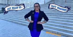 Seritta Frazee stands at the Capitol Hill steps. Act Today to Shape Tomorrow banners and #NPFadvocacy overlaid.