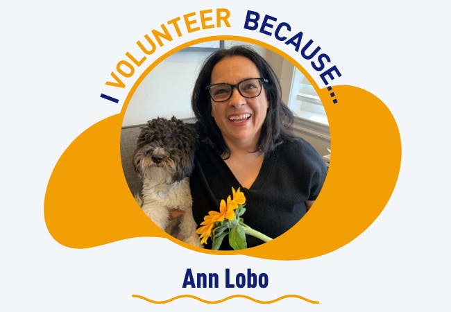 I volunteer because . . . Ann Lobo