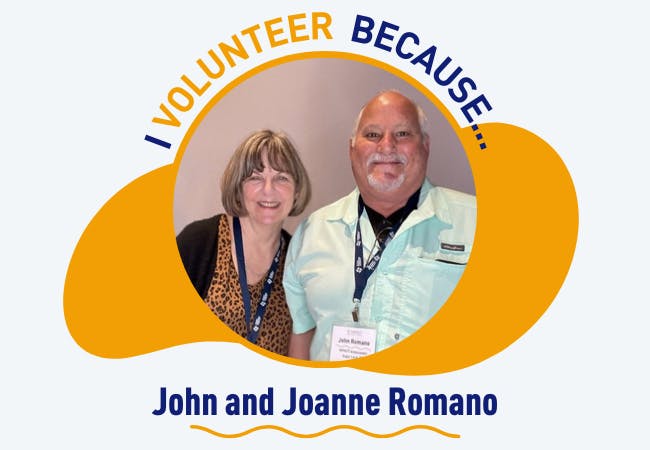 I Volunteer Because . . . John and Joanne Romano
