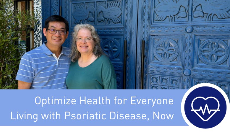 Goal 2: Optimize Health for Everyone Living with Psoriatic Disease, Now