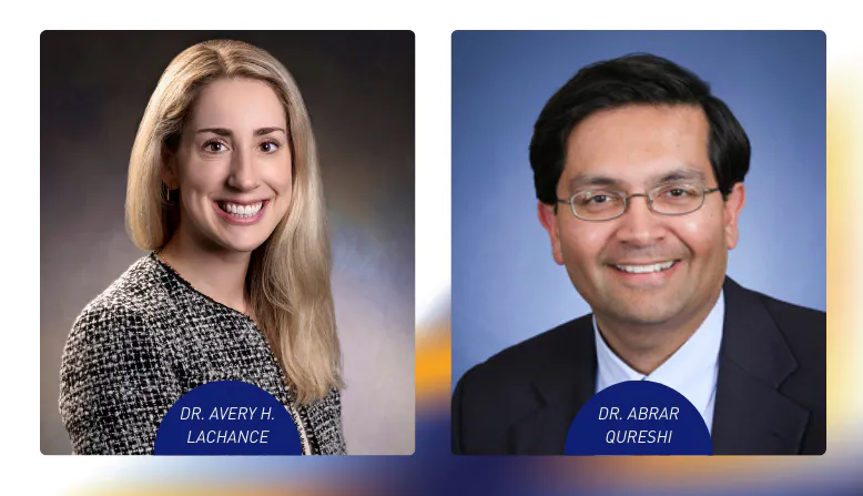 Honoring Dr. Avery H. LaChance and Dr. Abrar Qureshi.