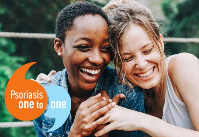 Two women laughing and embracing. The "Psoriasis One to One" logo overlaid.