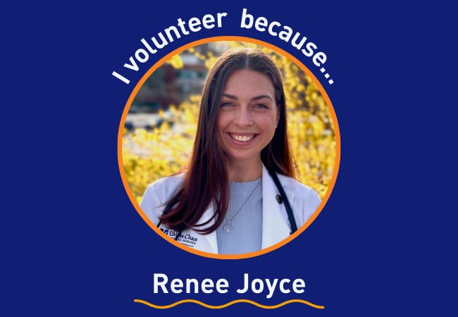 I volunteer because . . . Renee Joyce