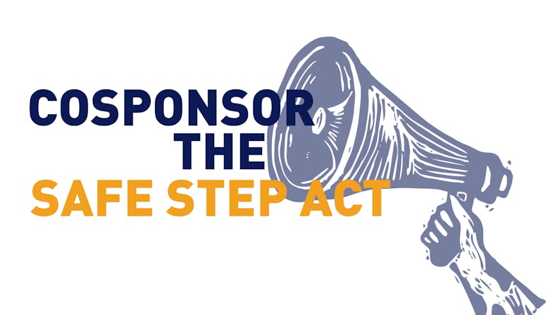Cosponsor the Safe Step Act - Capitol Hill Day 2024
