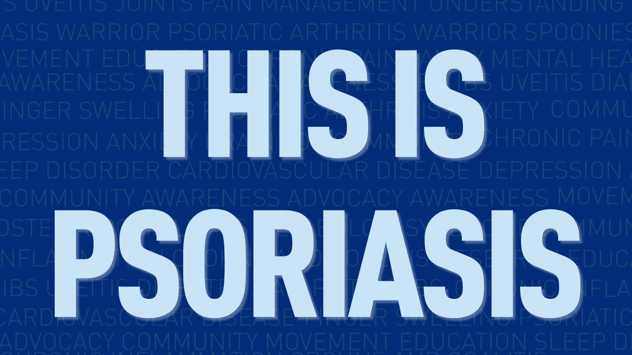 Psoriasis Action Month 2026: This Is Psoriasis