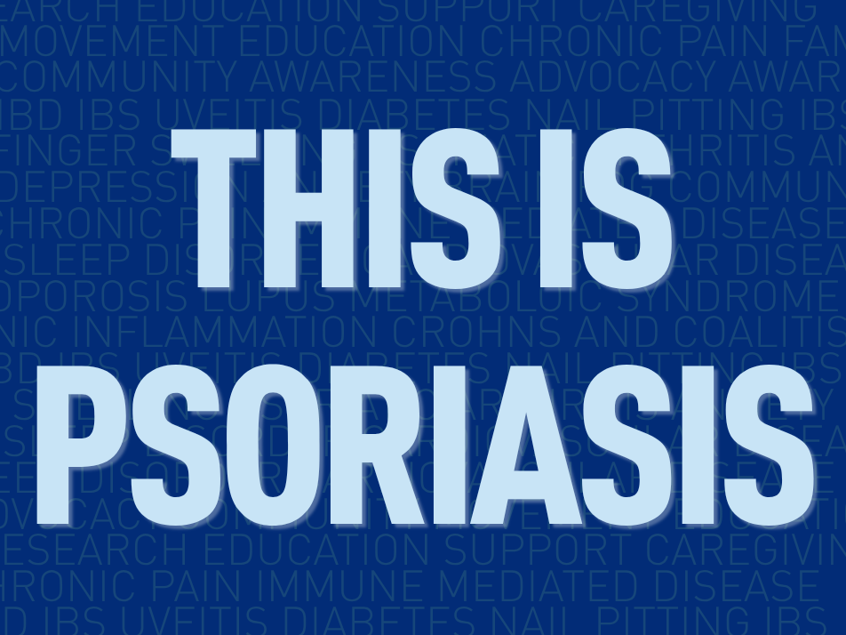 Psoriasis Action Month 2026: This Is Psoriasis