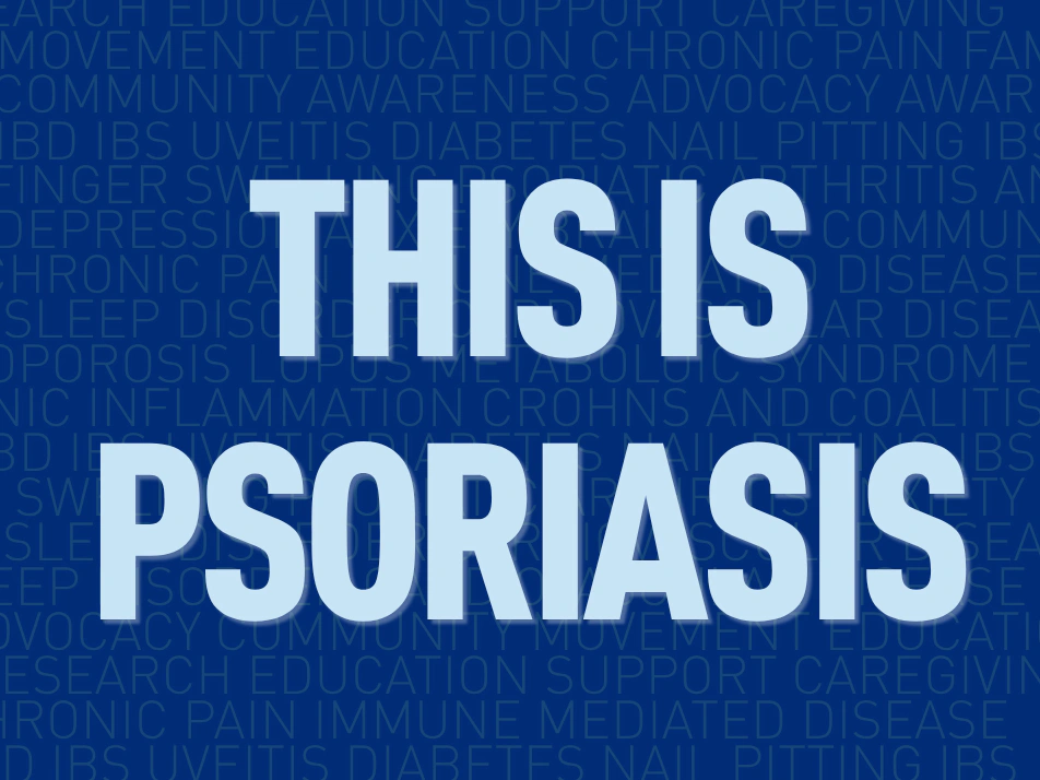Psoriasis Action Month 2026: This Is Psoriasis