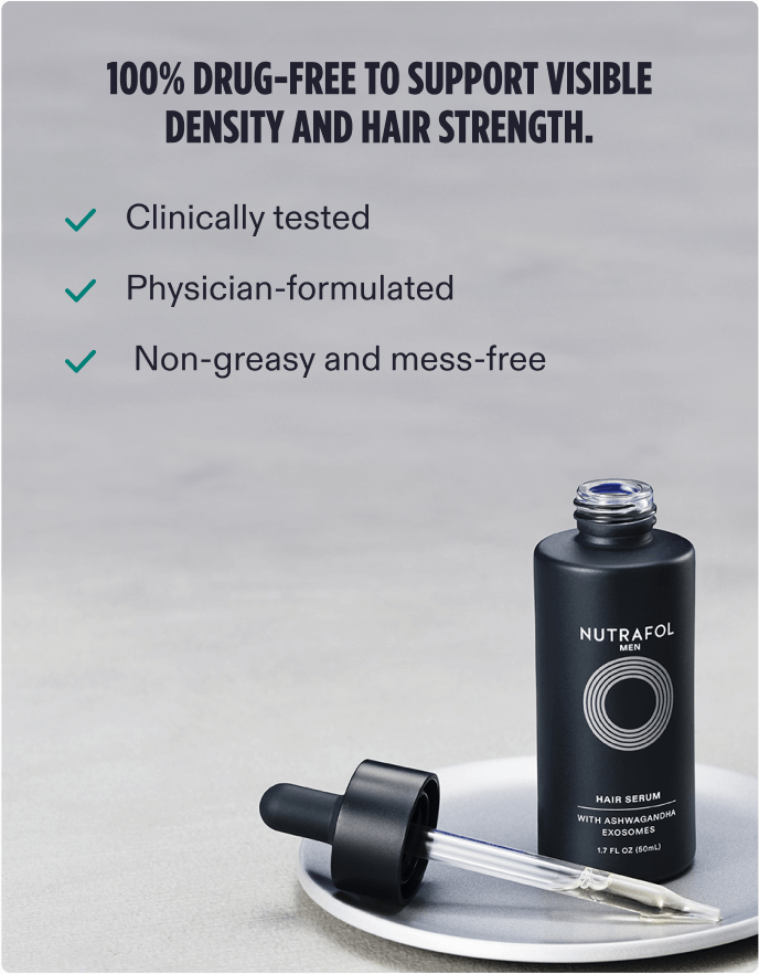 One hundred percent drug-free to support visible density and hair strength. Clinically tested, Physician-formulated,  Non-greasy and mess-free.
