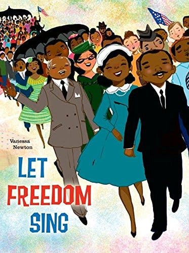 Let Freedom Sing book cover featuring an illustration of a crowd following Martin Luther King Jr. 