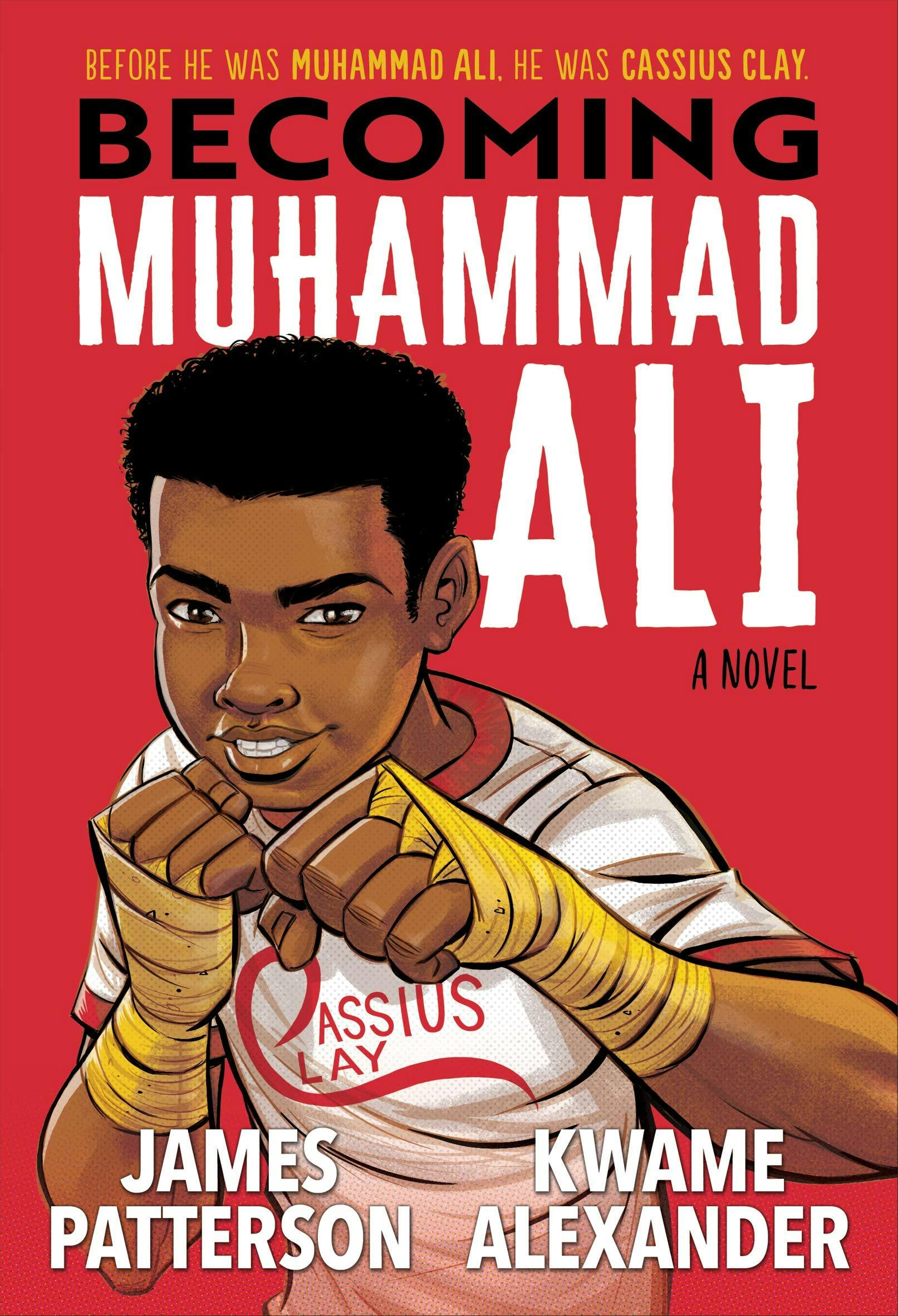 Children's book "Becoming Muhammad Ali" by James Patterson and Kwame Alexander