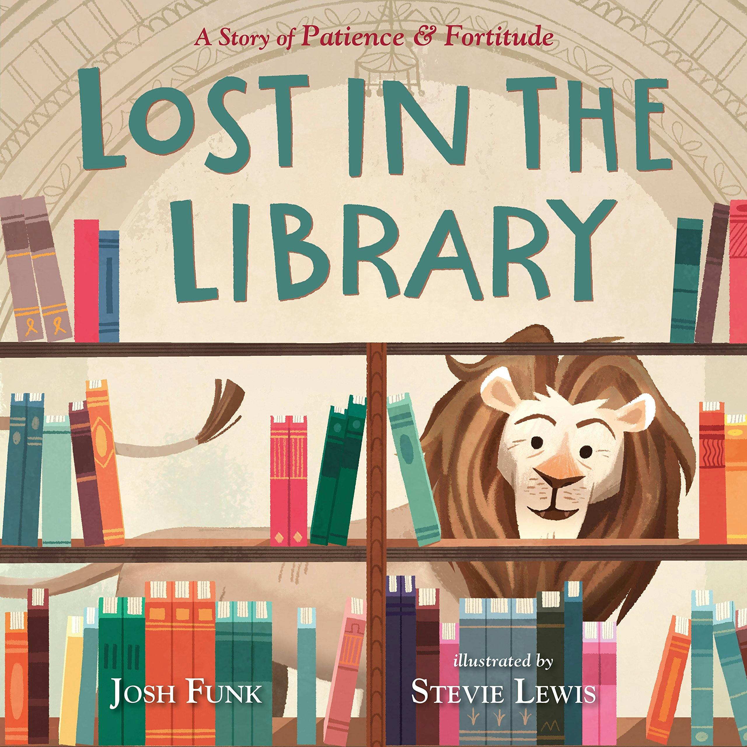 Lost in the Library: A Story of Patience and Fortitude