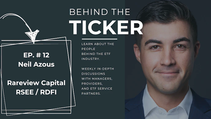 Behind the Ticker Episode 12: Neil Azous - Rareview / RSEE
