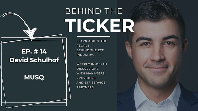 Behind the Ticker Episode 14: David Schulhof - MUSQ