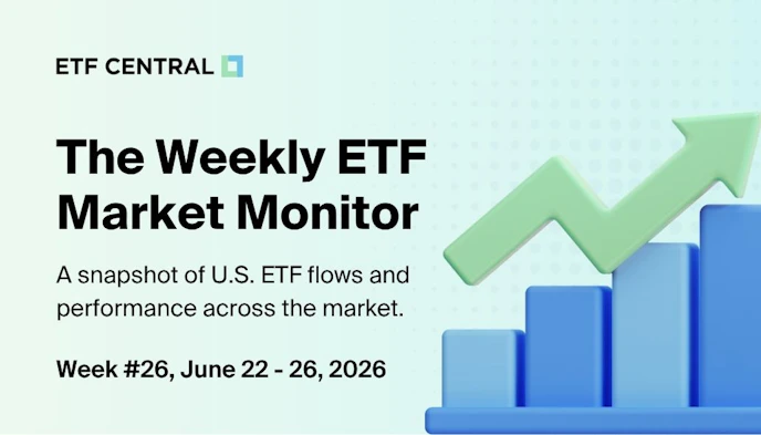Weekly ETF Monitor Week 26- 2026