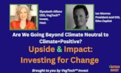 Going Beyond Climate Neutral to Climate+Positive with Ian Monroe