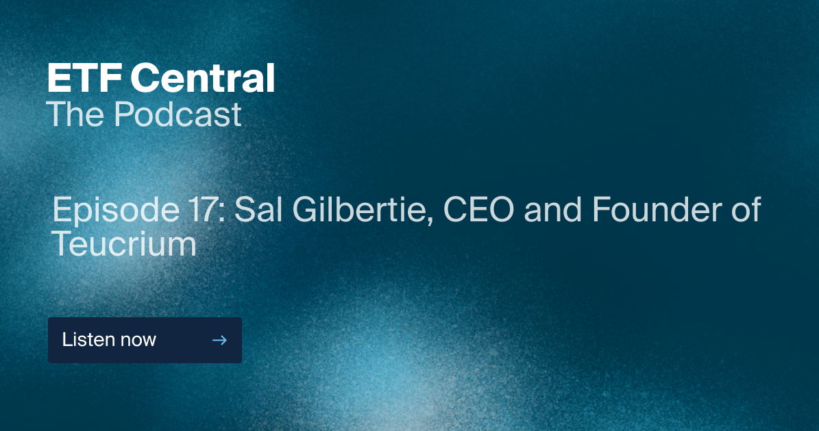 Episode 17: Sal Gilbertie, CEO and Founder of Teucrium