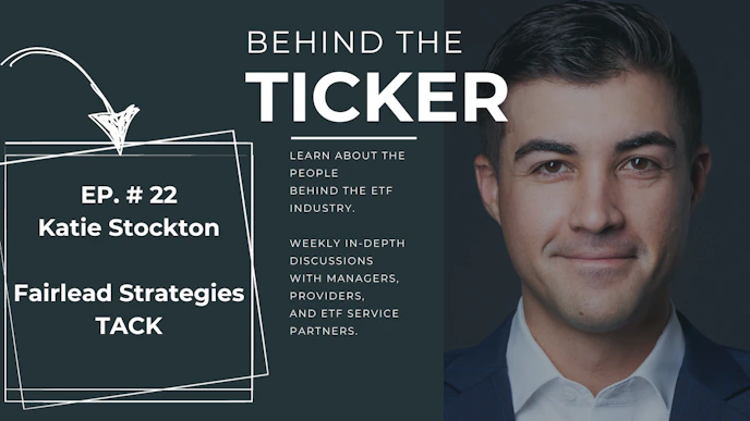 Behind the Ticker Episode 22: Katie Stockton - Fairlead Strategies & TACK