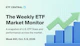 Weekly ETF Monitor Week 41- 2026