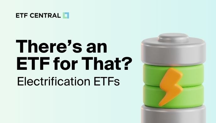 There's an ETF for that? Electrification