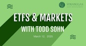 ETFs & Markets - March 12