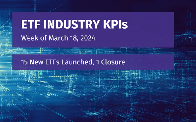 ETF Industry KPIs – 3/25/2024