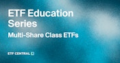 Webinar Multi-Share Class ETFs