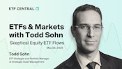 ETF and Markets - Todd Sohn May 28, 2025