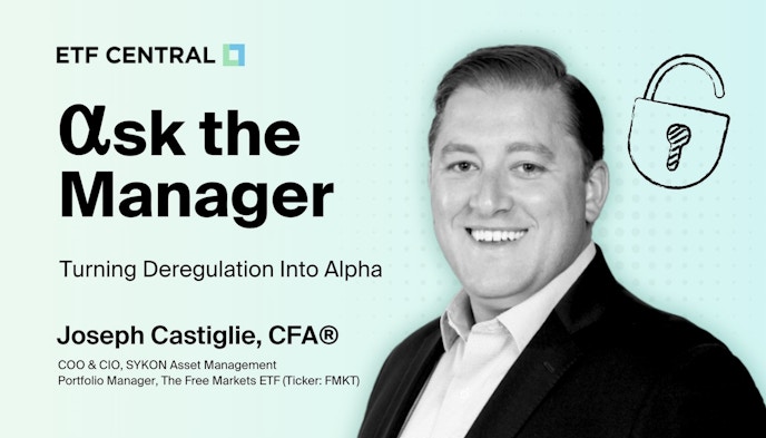 Ask the Manager: Joseph Castiglie on Turning Deregulation Into Alpha