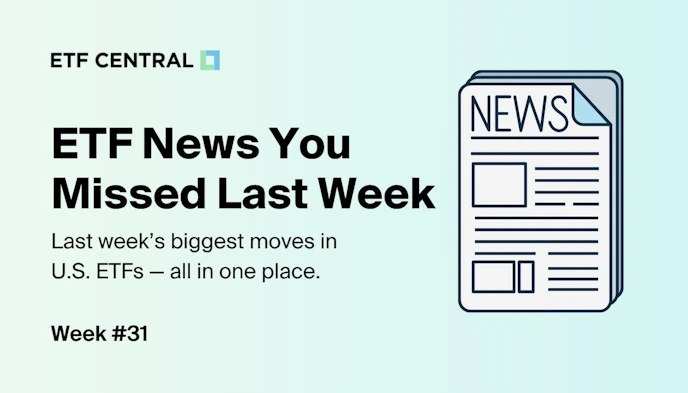 ETF News USA - Week 31