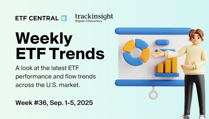 Weekly ETF Trends, Flows and Performance - Sep. 1-5, 2025