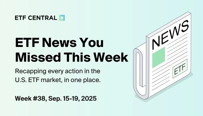 ETF Central Weekly News Recap Sep 15-19-2025