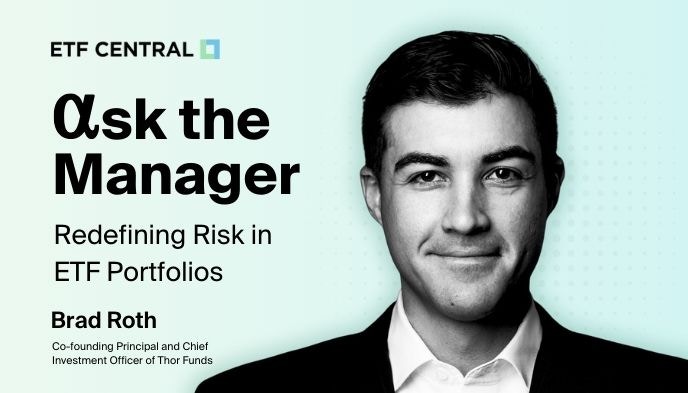 Ask the Manager: Brad Roth on Redefining Risk in ETF Portfolios