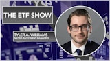 ETF Show - Tyler Williams