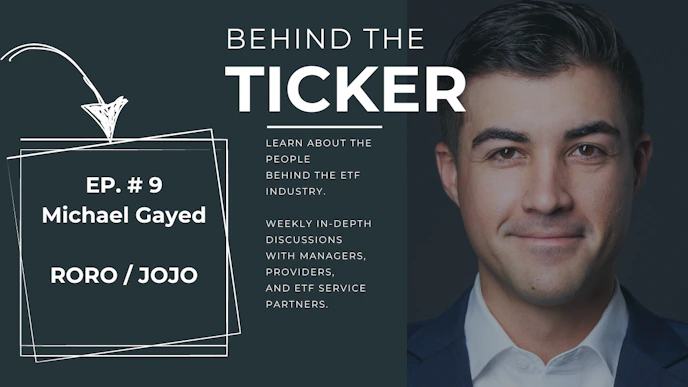 Behind the Ticker Episode 9: Michael Gayed - $RORO & $JOJO