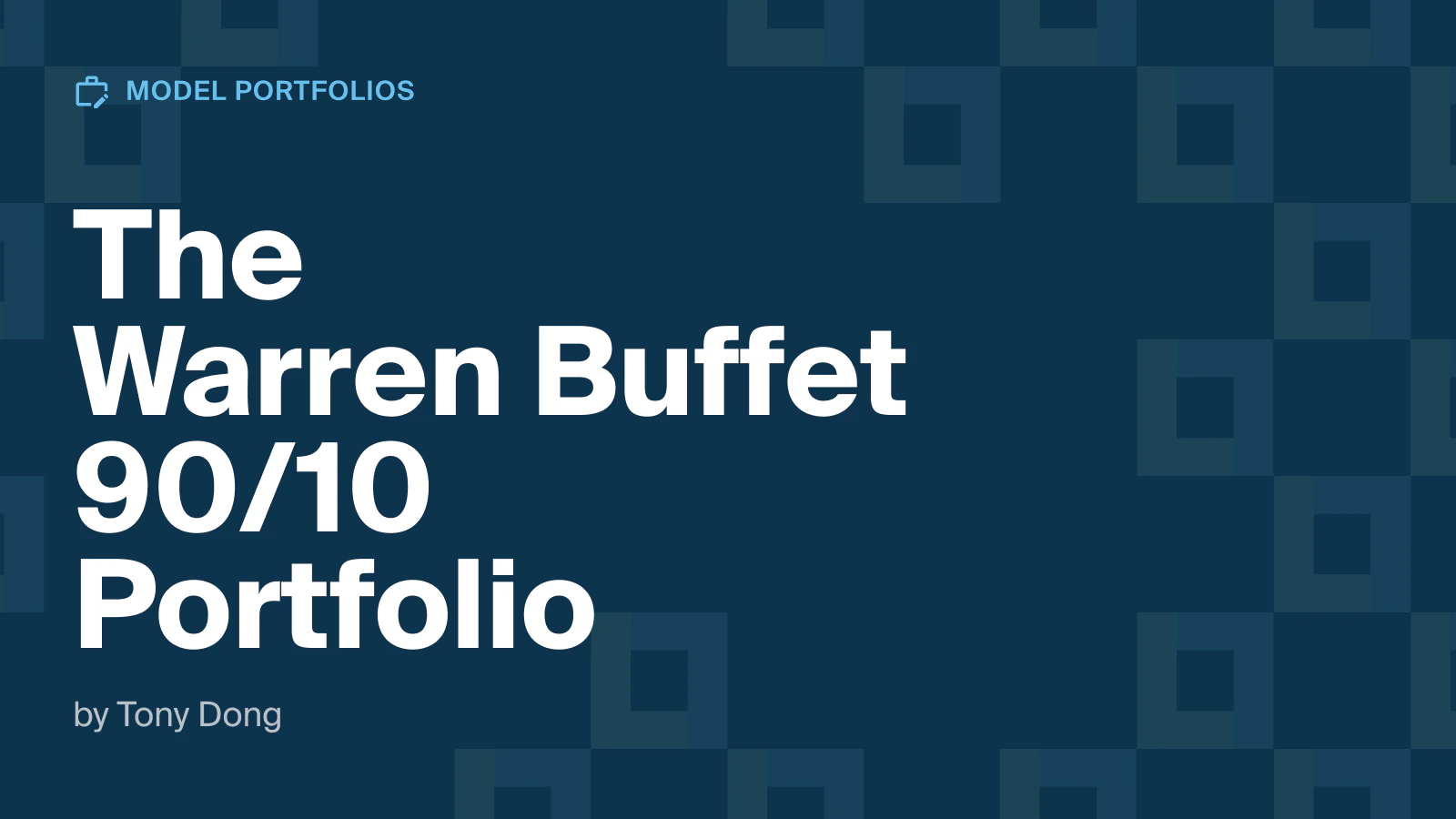 Waren Buffett 90/10 Portfolio