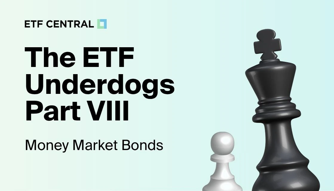 ETF Underdogs: Money Market Bonds