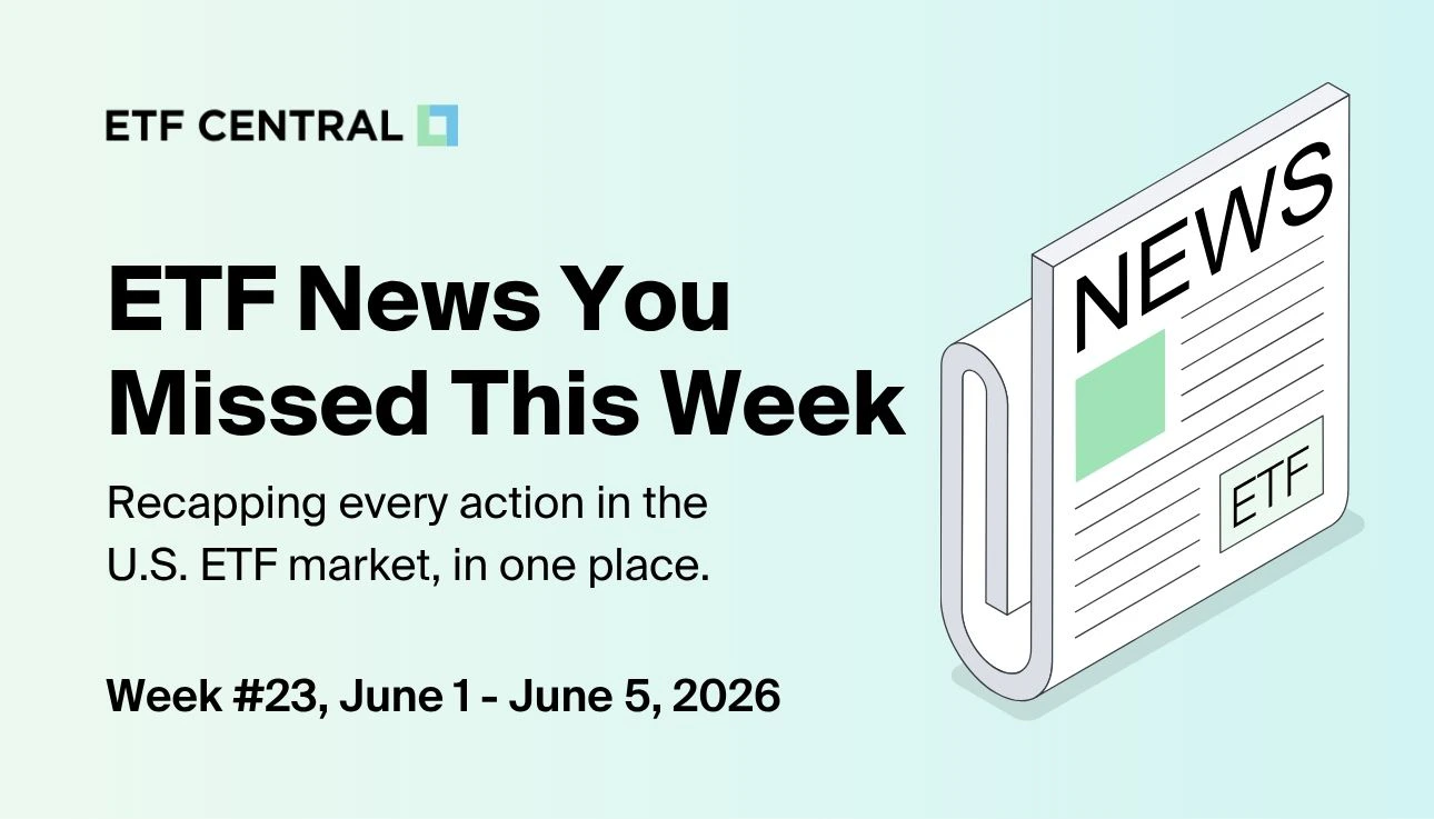 Weekly US ETF News Recap - June 1-5-2026