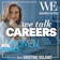 Kristine Delano - We Talk Careers