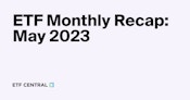 US ETF Insights: Top 5 Fund Flows and Segments for May 2023