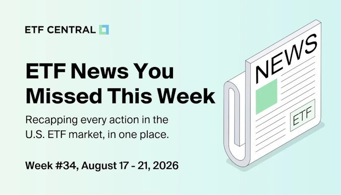 Weekly US ETF News Recap - August-17-21-2026