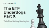 The ETF Underdogs, Part 10: Tail-Risk Selling Strategies