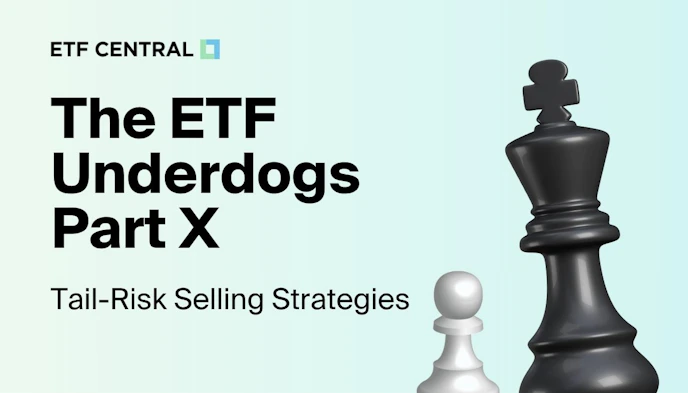The ETF Underdogs, Part 10: Tail-Risk Selling Strategies
